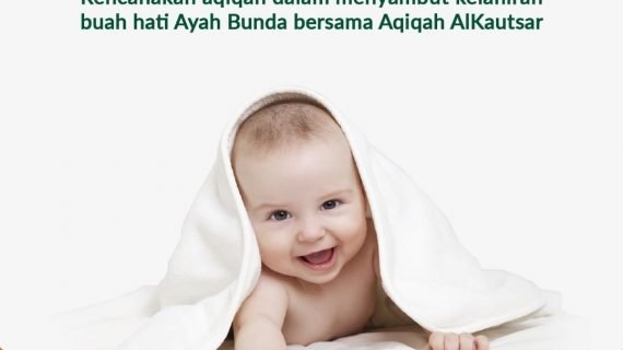 Apa itu Aqiqah? Aqiqah Jogja Menjawab